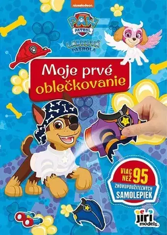 Nalepovačky, vystrihovačky, skladačky Moje 1. oblečkovanie: Labková patrola