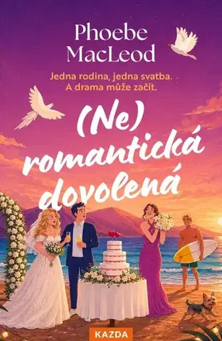 Romantická beletria (Ne)romantická dovolená - Phoebe MacLeod