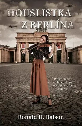 Historické romány Houslistka z Berlína - Ronald H. Balson