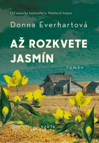 Historické romány Až rozkvete jasmín - Donna Everhart