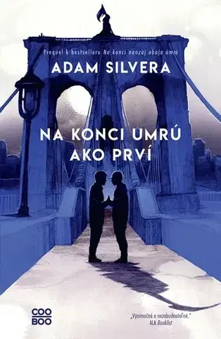 Young adults Na konci umrú ako prví - Adam Silvera,Michaela Meňhartová