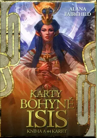 Veštenie, tarot, vykladacie karty Karty bohyně Isis - Kniha a 44 karet - Alana Fairchild