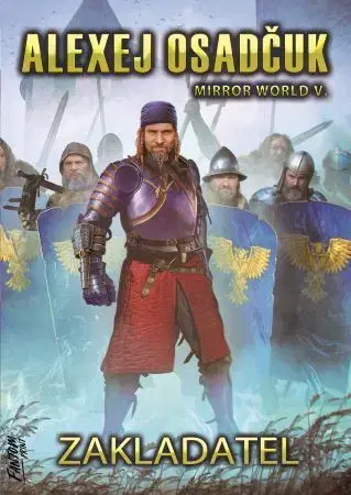 Sci-fi a fantasy Mirror World 5: Zakladatel - Alexej Osadčuk