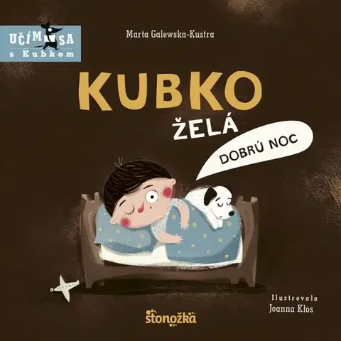 Leporelá, krabičky, puzzle knihy Kubko želá dobrú noc - Marta Galewska-Kustra,Joanna Klos,Ladislav Holiš