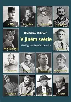 Biografie - ostatné V jiném světle - Břetislav Ditrych