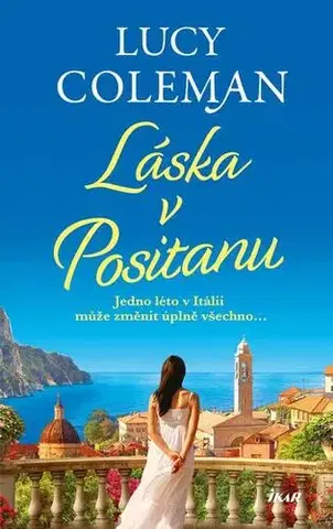 Romantická beletria Láska v Positanu - Lucy Colemanová