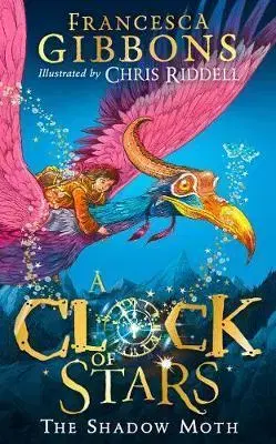 Fantasy, upíri A Clock Of Stars: The Shadow Moth - Francesca Gibbons
