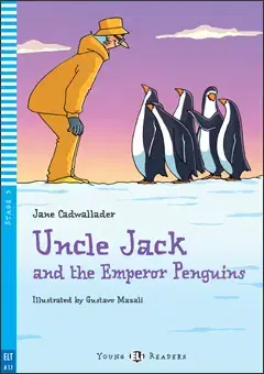 Cudzojazyčná literatúra Uncle Jack and The Emperor Penguins ELI 3 + CD - Jane Cadwallader