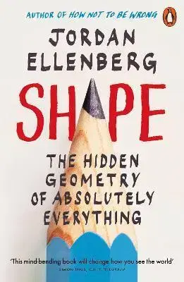 Matematika, logika Shape - Jordan Ellenberg