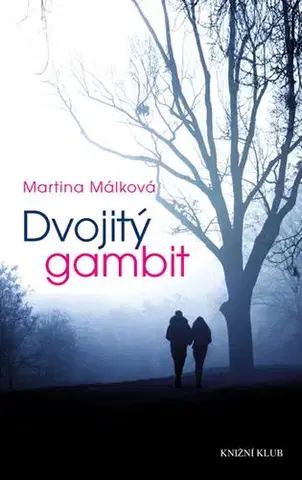 Česká beletria Dvojitý gambit - Martina Málková