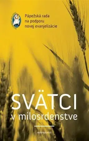 Kresťanstvo Svätci v milosrdenstve