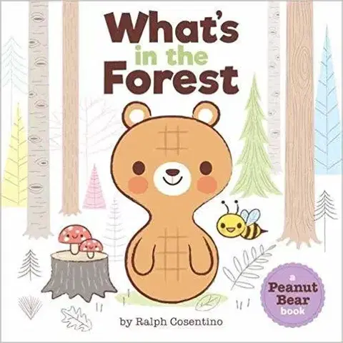 V cudzom jazyku Peanut Bear Whats in the Forest - Ralph Cosentino