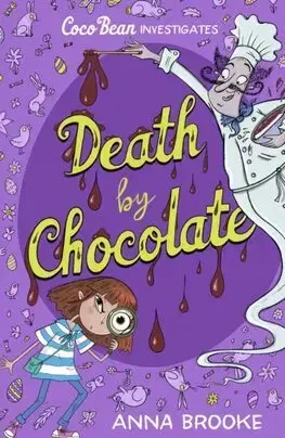 Dobrodružstvo, napätie, western Death by Chocolate - Anna Brooke
