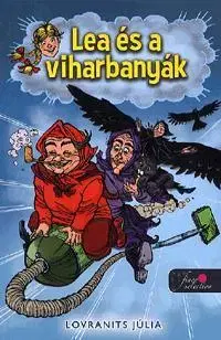 Pre deti a mládež - ostatné Lea és a viharbanyák - Júlia Lovranits