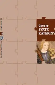 Kresťanstvo Život svaté Kateřiny - Petrů Eduard