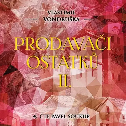 História Tympanum Prodavači ostatků II.