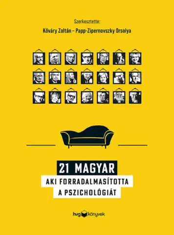 Psychológia, etika 21 magyar, aki forradalmasította a pszichológiát