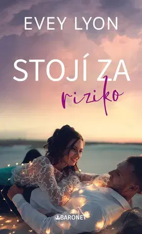 Beletria - ostatné Stojí za riziko - Evey Lyon