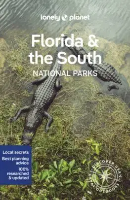 Amerika Florida & the Souths National Parks 1 - Kolektív autorov