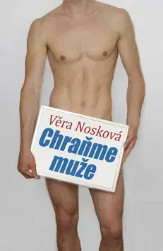 Partnerstvo Chraňme muže - Věra Nosková