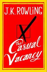 Cudzojazyčná literatúra The Casual Vacancy - Joanne K. Rowling