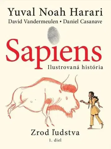 Komiksy Sapiens: Zrod ľudstva - Yuval Noah Harari