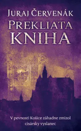 Detektívky, trilery, horory Prekliata kniha (Barbarič a Stein 10) - Juraj Červenák