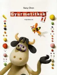 Nalepovačky, vystrihovačky, skladačky Gyurmatitkok 1. - Háziállatok - Rony Oren