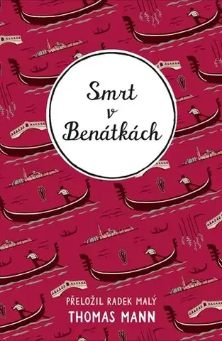 Detektívky, trilery, horory Smrt v Benátkách - Thomas Mann,Radek Malý