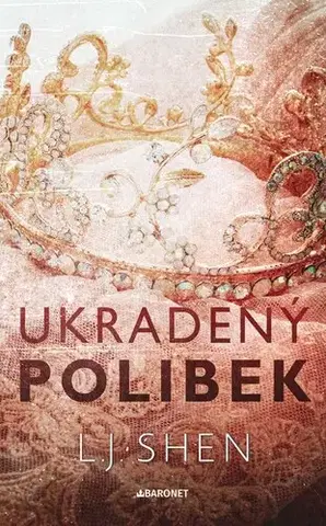Romantická beletria Ukradený polibek, 2. vydání - L. J. Shen,Zuzana Ľalíková