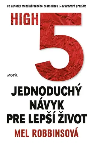 Rozvoj osobnosti HIGH5. Jednoduchý návyk pre lepší život - Mel Robbins,Zuzana Budinská