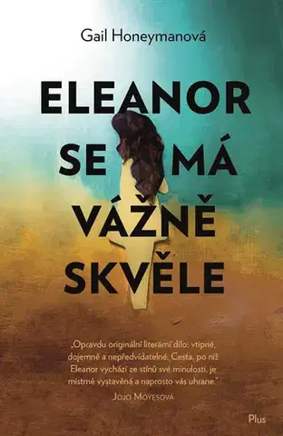 Romantická beletria Eleanor se má vážně skvěle - Gail