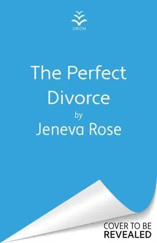Detektívky, trilery, horory The Perfect Divorce - Jeneva Rose
