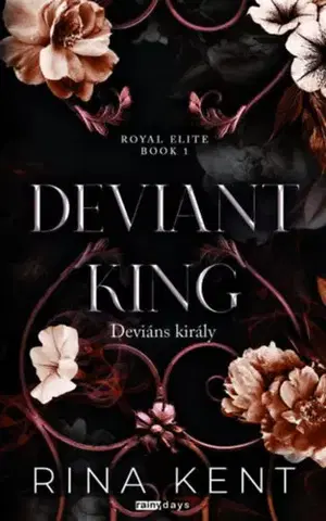 Romantická beletria Deviant King - Deviáns király - (Különleges kiadás) - Rina Kent