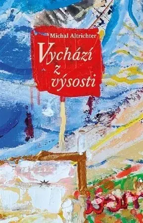 Kresťanstvo Vychází z výsosti - Michal Altrichter
