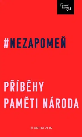 Fejtóny, rozhovory, reportáže Nezapomeň - Irena Tatíčková