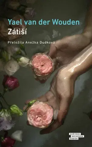 Svetová beletria Zátiší - Yael Van Der Wouden,Anežka Dudková