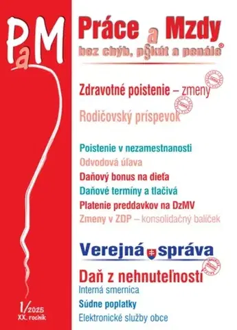 Pracovné právo Práce a Mzdy 1 2025 - Legislatívne zmeny v zdravotnom poistení - Kolektív autorov
