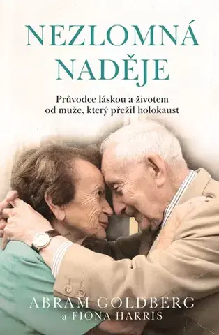História - ostatné Nezlomná naděje - Abram Goldberg