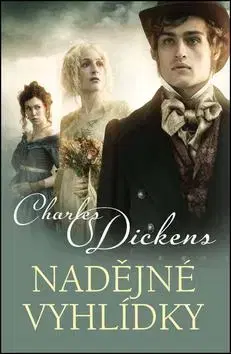 Romantická beletria Nadějné vyhlídky - Charles Dickens
