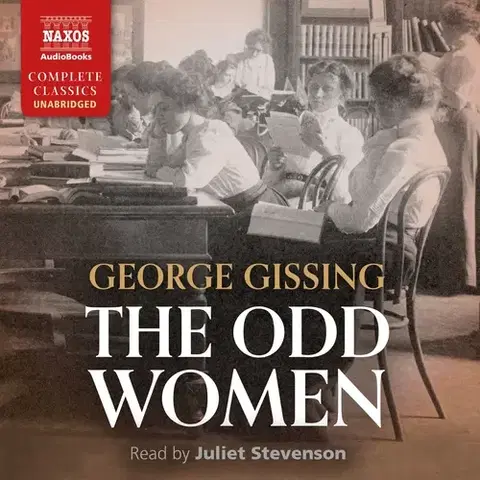 Svetová beletria Naxos Audiobooks The Odd Women (EN)