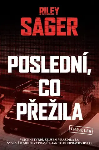 Detektívky, trilery, horory Poslední, co přežila - Riley Sager