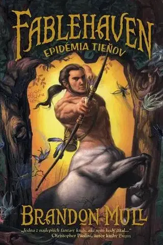 Fantasy, upíri Fablehaven 3: Epidémia tieňov, 2. vydanie - Brandon Mull