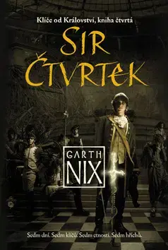 Česká beletria Sir Čtvrtek - Garth Nix