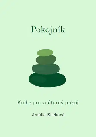 Rozvoj osobnosti Pokojník - Amália Bíleková