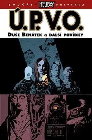Komiksy Ú.P.V.O. 2 - Duše Benátek a další povídky - Mike Mignola
