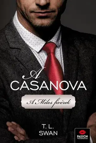 Erotická beletria A Casanova - A Miles fivérek - T.L. Swan