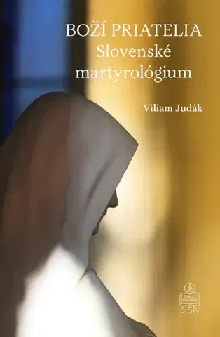 Kresťanstvo Boží priatelia - Viliam Judák