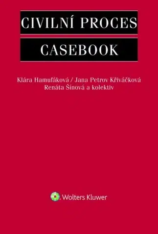 Právo ČR Civilní proces Casebook - Kolektív autorov