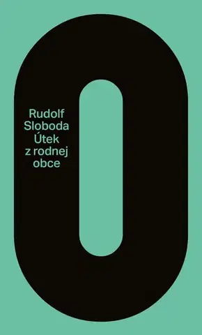 Novely, poviedky, antológie Útek z rodnej obce - Rudolf Sloboda